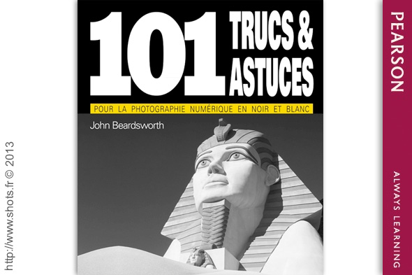 101-trucs-astuces-photographie-numerique-pearson-shots