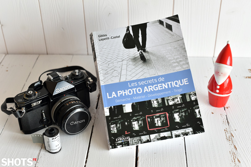 les secrets de la photo argentique publié chez Eyrolles